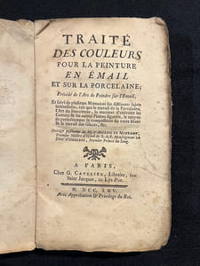 Traité des couleurs pour la peinture en émail et sur la porcelaine ; précédé de l'art de peindre sur émail, et suivi de plusieurs mémoires sur différents sujets intéressans [...].