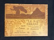 Le Juif Errant. Légende en 8 tableaux. Poème et musique par Georges Fragerolle. Dessins de Henri Rivière. par RIVIÈRE Henri (dessins); FRAGEROLLE Georges: - Image 1