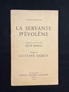 La Servante d'Evolène, Légende en 4 actes de René Morax - Musique de Gustave Doret. par MORAX René; DORET Gustave:
