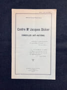 Contre Me Jacques Dicker conseiller anti-national. par PIACHAUD René-Louis: