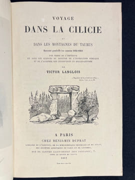 Voyage dans la Cilicie et dans les Montagnes du Taurus exécuté pendant les années 1852-1853. Par ordre de l'Empereur et sous les auspices du Ministre ...