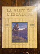 1. La nuit de l'Escalade. Le onze décembre mil six cent deux. 2. Le siècle de la Réforme à Genève. 3. La Restauration genevoise. Du traité de Saint-Julien à la Restauration 1603-1816. par GUILLOT Alexandre: - Image 1