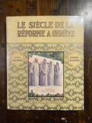 1. La nuit de l'Escalade. Le onze décembre mil six cent deux. 2. Le siècle de la Réforme à Genève. 3. La Restauration genevoise. Du traité de Saint-Julien à la Restauration 1603-1816. par GUILLOT Alexandre: - Image 4
