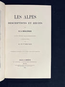 Les Alpes. Descriptions et récits. par BERLEPSCH Hermann Alexander von: - Image 3