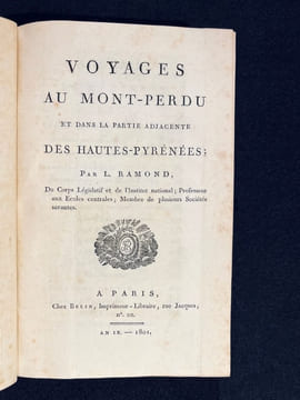 Voyages au Mont-Perdu et dans la partie adjacente des Hautes-Pyrénées.. RAMOND DE CARBONNIÈRES Louis François Élisabeth: