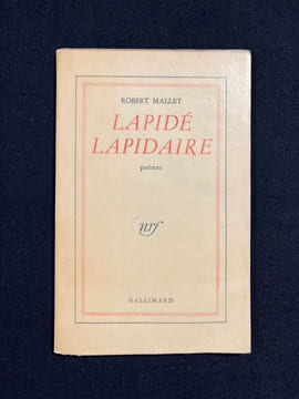 Lapidé lapidaire. Poèmes.. MALLET Robert: