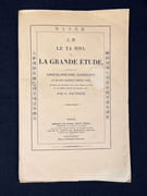 Le Tá Hio, ou la grande étude, le premier des quatre livres de philosophie morale et politique de la Chine; ouvrage de Khoung-Fou-Tseu (Confucius) et de son disciple Thsêng-Tseu. par CONFUCIUS; PAUTHIER G. (trad.):