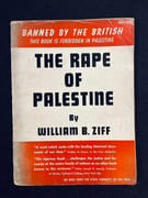 The rape of Palestine. par [JUDAICA] ZIFF William Bernard Sr: