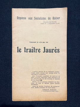 Comment je n'ai pas tué le traître Jaurès. Réponse aux socialistes du Kaiser.. [GROHIER Urbain]:
