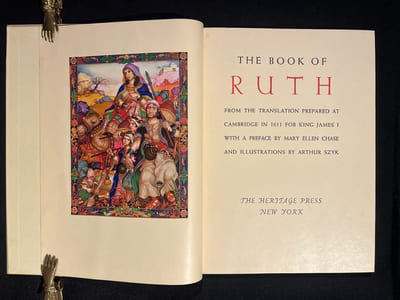 The book of Ruth. From the translation prepared at Cambridge in 1611 for King James I. With a preface by Mary Ellen Chase.