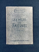 Les murs de Fresnes. par CALET Henri: - Image 1