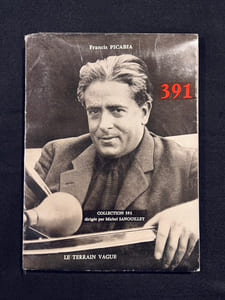 391. Revue publiée de 1917 a 1924. Réédition intégrale présentée par Michel Sanouillet.