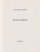 Trois accidents. par MADELEINE-PERDRILLAT Alain: - Image 1