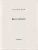 Trois accidents.. MADELEINE-PERDRILLAT Alain: