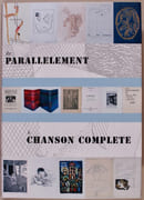 De Parallèlement à Chanson Complète. Peintres, poètes et livres. Un âge d'or, 1900-1939, vu à travers quelques exemplaires rares ou précieux, tous ornés d'oeuvres originales sur papier. Autour du cubisme, surréalisme, et autres ismes. par BOGOUSSLAVSKY Julien: - Image 1