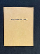 Von Phall zu Phall. par GRIND Regula (Maruta SCHMIT; MORALES Luis de (Ludwig GOSEWITZ); SIEWIN Erwin (Thomas SCHMIT): - Image 1