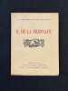 Roger de la Fresnaye.. [LA FRESNAYE Roger de] ALLARD Roger:
