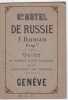 Guide de Gen&egrave;ve et ses environs offert gratuitement aux &eacute;trangers.. [GEN&Egrave;VE; GRAND H&Ocirc;TEL DE RUSSIE]: