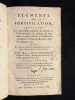 El&eacute;ments de fortification, contenant la construction raisonn&eacute;e des ouvrages de la Fortification; les Syst&egrave;mes des Ing&eacute;nieurs les plus c&eacute;l&egrave;bres; la ...