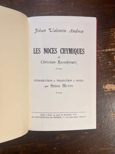 Les noces chymiques de Christian Rosenkreutz. Introduction, traduction, notes par Serge Hutin.