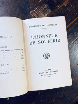 L'honneur de souffrir.. NOAILLES Anna de:
