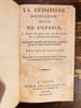 La Cuisini&egrave;re Bourgeoise, suivie de l'office, &agrave; l'usage de tous ceux qui se m&ecirc;lent de d&eacute;penses de maisons; contenant la mani&egrave;re de diss&eacute;quer , ...