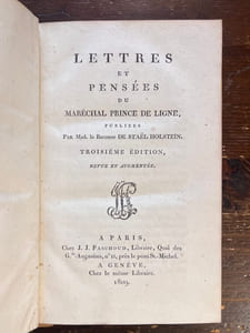Lettres et pensées du Maréchal Prince de Ligne, publiées par Mad. la Baronne De Staël Holstein. Troisième édition. Revue et augmentée.