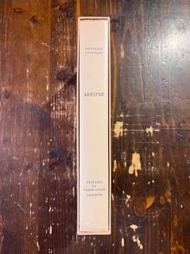 Adolphe. Anecdote trouvée dans les papiers d'un inconnu et publiée par Benjamin Constant.. CONSTANT Benjamin: