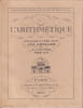 L'arithm&eacute;tique comment&eacute;e par Jos. H&eacute;mard et illustr&eacute;e par lui.. H&Eacute;MARD Jospeh: