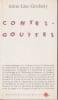 Contes-gouttes.. GROB&Eacute;TY Anne-Lise: