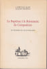 Le bapt&ecirc;me &agrave; la ba&iuml;onnette de Compesi&egrave;res. Un &eacute;pisode du Kulturkampf.. BLANC Paul, abb&eacute;; DEL&Eacute;TRAZ Jacques: