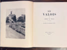 Le Valois par G&eacute;rard de Nerval.. [NERVAL G&eacute;rard de] KRULL Germaine:
