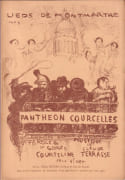 Lieds de Montmartre n°1. Panthéon-Courcelles. par BONNARD Pierre; COURTELINE Georges; TERRASSE Claude: