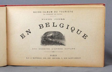 Vingt jours en Belgique. Guide-Album du touriste.