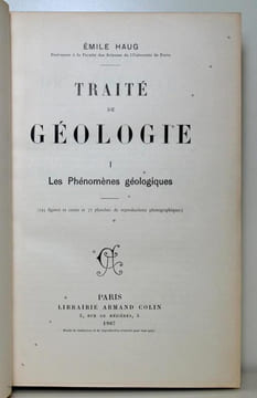 Traité de géologie. Les phénomènes géologiques. Les périodes géologiques.. HAUG Emile: