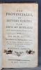 Les provinciales, ou Lettres écrites par Louis de Montalte à un provincial de ses amis et aux RR. PP. Jésuites, sur la morale & la politique de ces ...