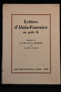 Lettres d’Alain Fournier au petit B. Précédées de La Fin de la jeunesse par Claude Aveline. par ALAIN-FOURNIER: - Image 1