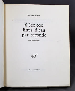 6 810 000 litres d’eau par seconde. Etude stéréophonique.. BUTOR Michel: