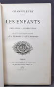 Les enfants. Education - Instruction. Ce qu’il faut savoir. Aux femmes - Aux hommes. par CHAMPFLEURY: - Image 2