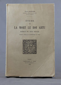 Etude sur la mort le roi Artu. Roman du XIIIe siècle. Dernière partie de Lancelolt en prose.
