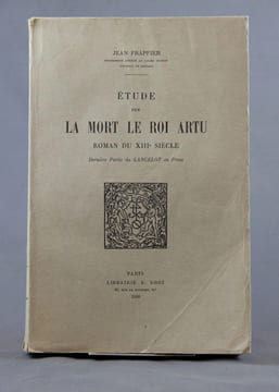 Etude sur la mort le roi Artu. Roman du XIIIe siècle. Dernière partie de Lancelolt en prose.. FRAPPIER Jean: