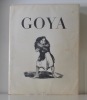 Dessins de Goya au musée du Prado.. MALRAUX André: