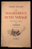 Le malheureux petit voyage ou La misérable fin de Madame de Conflans, Princesse de la Marsaille. Rapportée par Marie-Toinon Cerisette, sa fidèle & ...