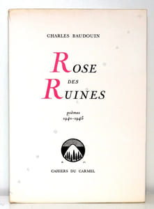 Rose des ruines. Poèmes 1940-1945.