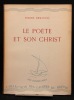 Le poëte et son christ. 1938.. EMMANUEL Pierre; BEGUIN Albert (prés.):
