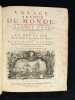 Voyage autour du monde fait dans les années MDCCXL, I, II, III, IV. Par George Anson, présentement Lord Anson, commandant en chef d'une escadre ...