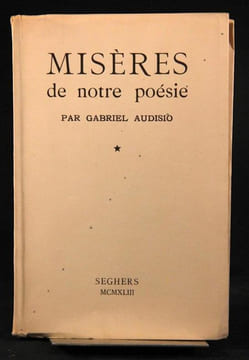 Misères de notre poésie.. AUDISIO Gabriel: