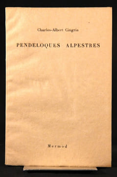Pendeloques alpestres.. CINGRIA Charles-Albert: