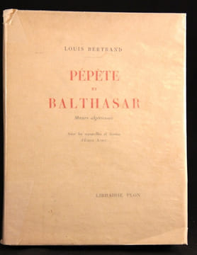 Pépète et Balthasar, moeurs algériennes.. BERTRAND Louis: