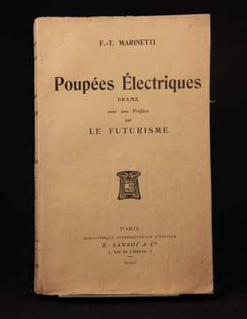 Poupées électriques. Drame. Avec une préface sur Le Futurisme.. MARINETTI F.T.: